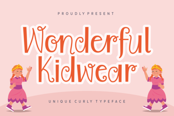 Choosing Wonderful Kidwear for Your Brand's Friendly Typography