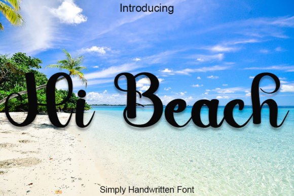 Hi Beach: A Script Font for Editorial Mood and Readability